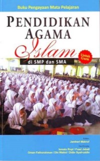 Pendidikan Agama Islam di SMP dan SMA