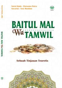 Baitul Mal Wa Tamwil; sebuah tinjaun teoritis