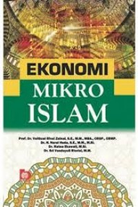 Ekonomi Mikro Islam/Veithzal Rivai Zainal, dkk.