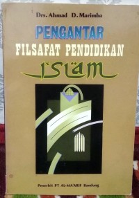 Pengantar Filsafat Islam / Ahmad D. Marimba