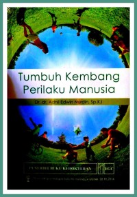 Tumbuh Kembang Perilaku Manusia