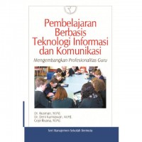 PEMBELAJARAN BERBASIS TEKNOLOGI INFORMASI DAN KOMUNIKASI