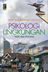 Psikologi Lingkungan; Teori dan Konsep