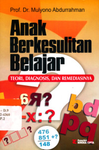 Image of Anak berkesulitan belajar : Teori, diagnosis dan remediasinya / Mulyono Abdurrahman