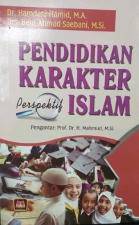 Image of PENDIDIKAN KARAKTER PRESPEKTIF ISLAM