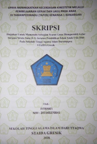 Image of Upaya Meningkatkan Kecerdasan Kinestetik Melalui Pembelajaran Gerak Dan Lagu Pada Anak Di Taman Posyandu (Tapos) Kenanga 1 Banjarsari