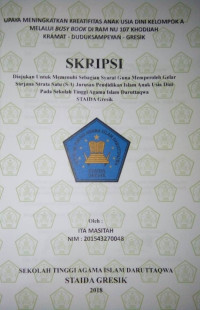 Image of Upaya Meningkatkan Kreatifitas Anak Usia Dini Kelompok A Melalui Busy Book Di Ram Nu 107 Khodijah Kramat - Duduksampeyan - Gresik