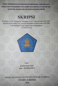 Image of Upaya Meningkatkan Kemampuan Mengenal Kata Melalui Kartu Kata Bergambar Pada Anak Kelompok B Di Ram Nu 152 Islamiyah Ganggang Balongpanggang Gresik