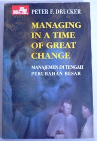 Image of Managing In A Time Of Great Change