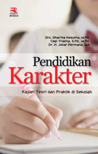 Image of Pendidikan Karakter: Kajian Teori Dan Praktik Di Sekolah